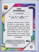 2024-25 Topps Finest UEFA Toni Fernandez