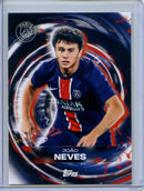 2024-25 Topps PSG Team Set Joao Neves Impetus