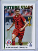 2024-25 Topps UEFA CC Aleksandar Pavlovic