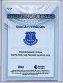 25-26 Pristine EPL Duncan Ferguson Precisionaires