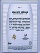 2024-25 Topps UEFA CC Cristiano Roberto Carlos Best Of The Best