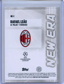 2024-25 Topps UEFA CC Rafael Leao New Era