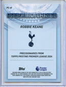 25-26 Pristine EPL Robbie Keane Precisionaires