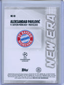 2024-25 Topps UEFA CC Aleksandar Pavlovic New Era