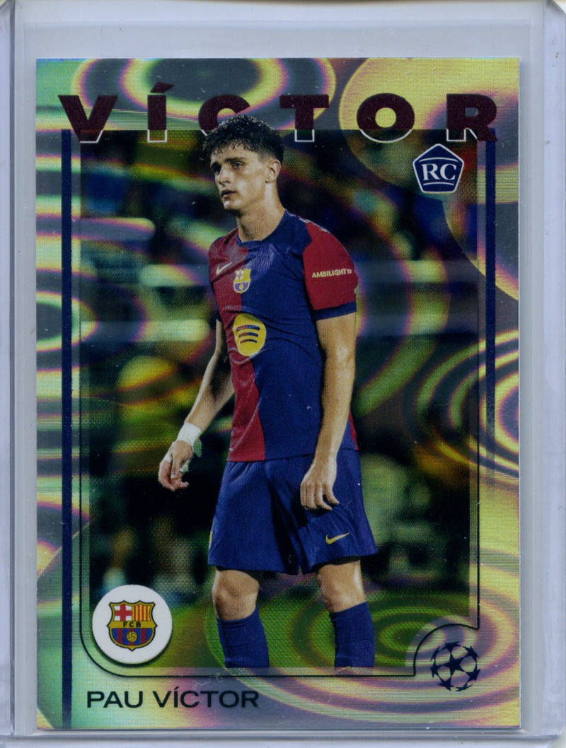 2024-25 Topps UEFA CC Pau Victor Rain Drops