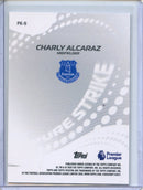 25-26 Pristine EPL Charly Alcaraz Pure Strike