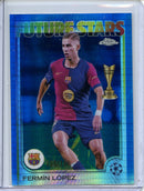 2024-25 Topps Chrome UEFA Club Comps Fermin Lopez Blue Prism 108/150