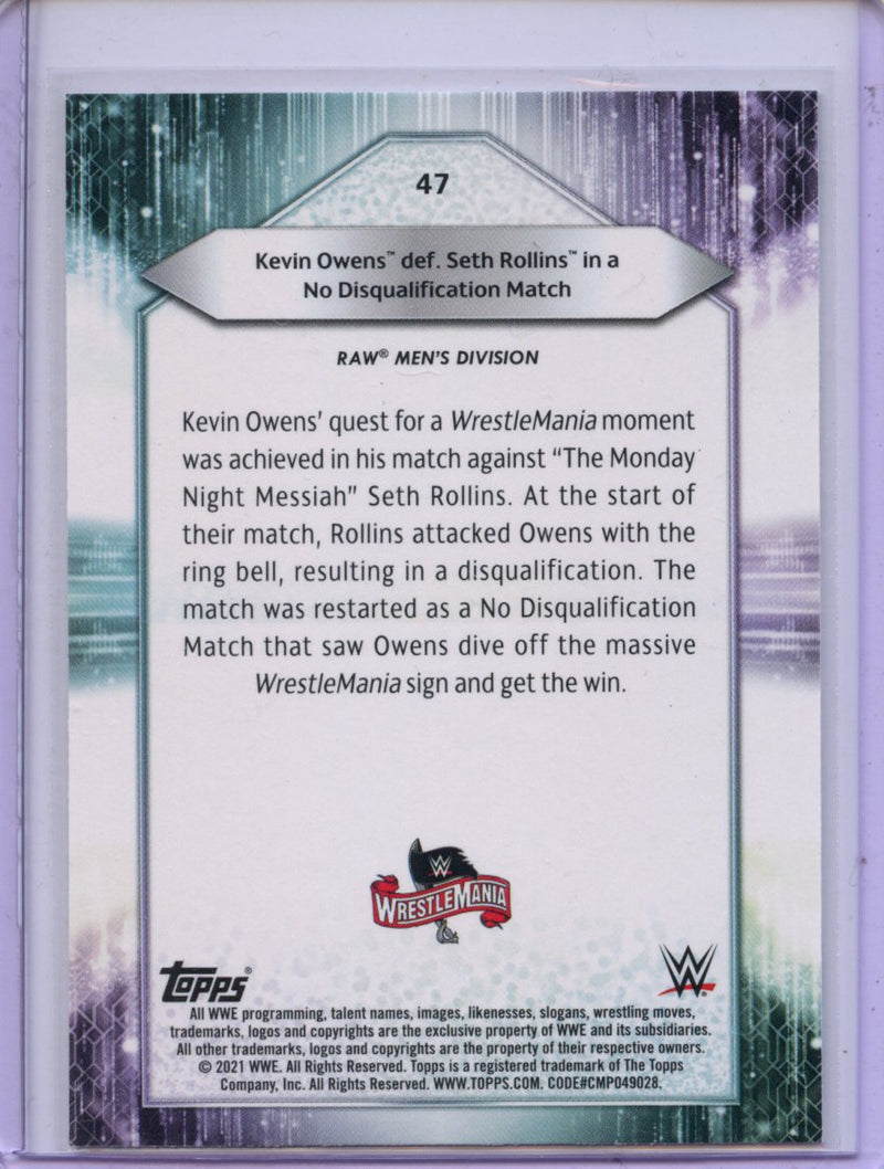 2021 Topps WWE Kevin Owens Def. Seth Rollins In A No Disqualification Match