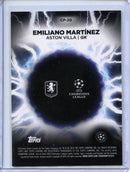 2024-25 Topps Chrome UEFA Club Comps Emiliano Martinez Circle of Power