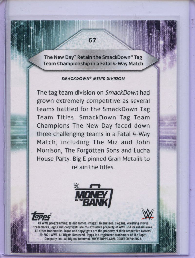 2021 Topps WWE The New Day Retain The Smackdown Tag Team Championship In A Fatal 4-Way Match