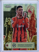 2024-25 Topps Chrome UEFA Club Comps Georgiy Sudakov Final Destination