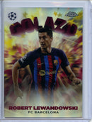 2022-23 Topps Chrome UEFA Robert Lewandowski Golazo