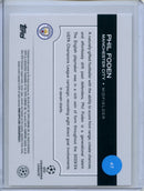 2024-25 Topps UEFA CC Phil Foden