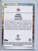 2022-23 Topps Chrome UEFA Luka Sucic Golazo