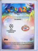 2024-25 Topps Chrome UEFA Club Comps Johan Bakayoko Golazo GZ-2