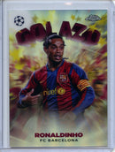 2022-23 Topps Chrome UEFA Ronaldinho Golazo