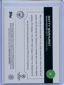 2024-25 Topps UEFA CC Matty Warhurst Rain Drops