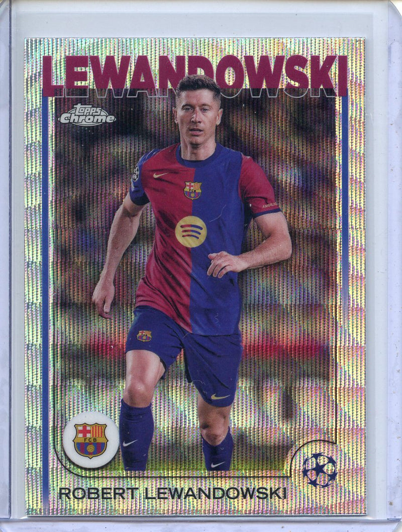 2024-25 Topps Chrome UEFA Club Comps Robert Lewandowski Wave