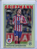 2024-25 Topps Chrome UEFA Club Comps Antoine Griezmann Refractor