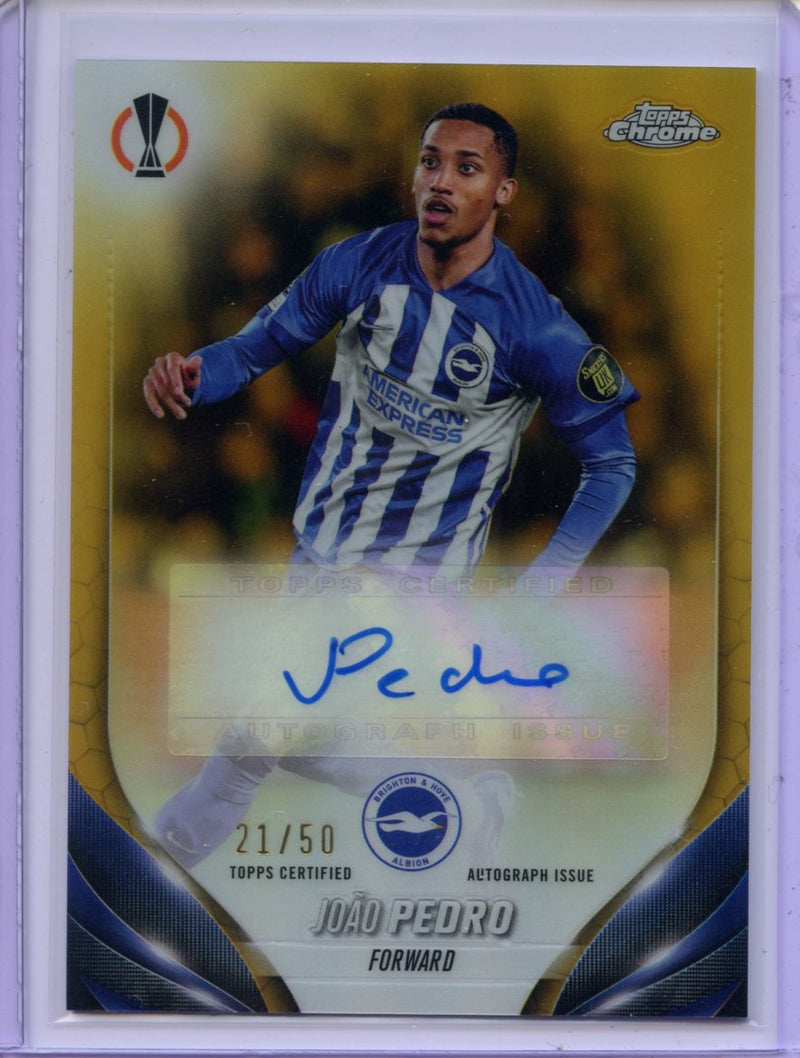 2023-24 Topps Chrome UEFA Joao Pedro Gold Refractor Autograph 21/50