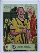2024-25 Topps Chrome UEFA Club Comps Julian Brandt Final Destination