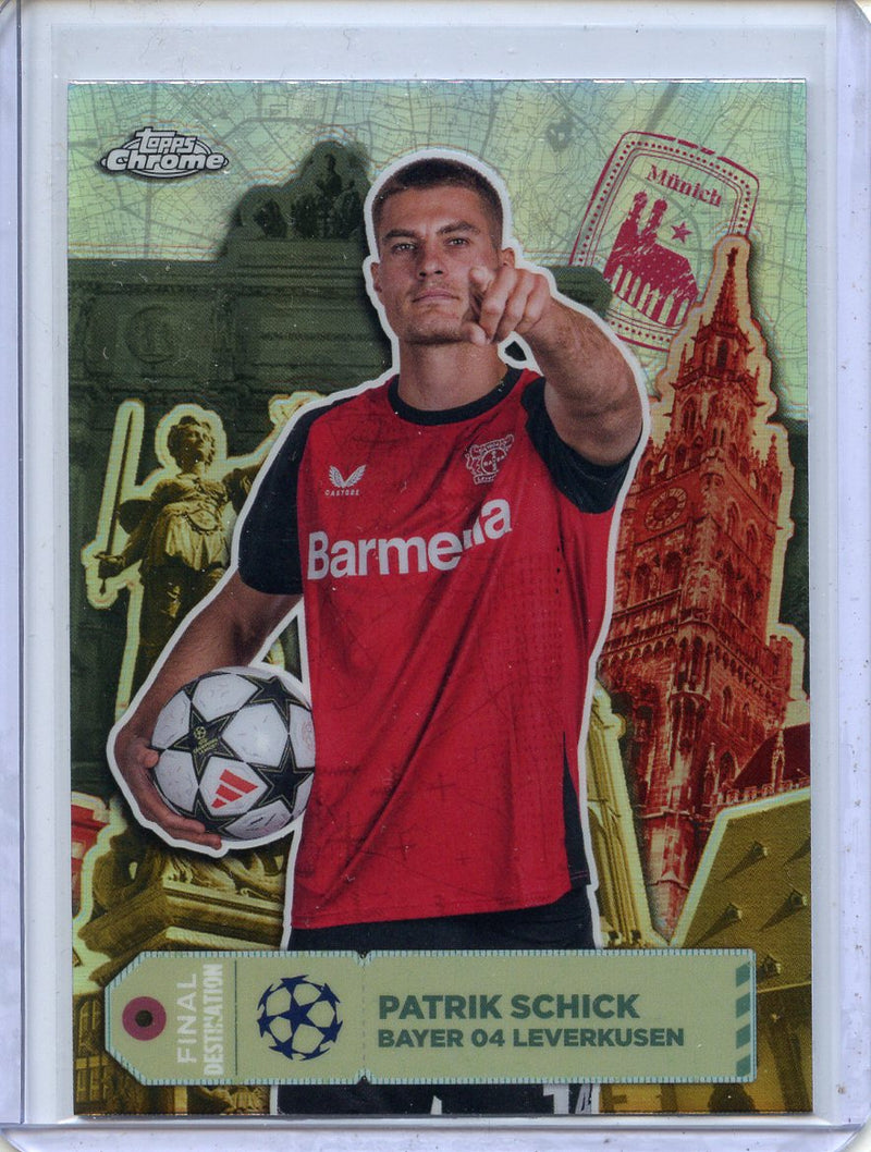 2024-25 Topps Chrome UEFA Club Comps Patrik Schick Final Destination