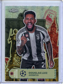 2024-25 Topps Chrome UEFA Club Comps Douglas Luiz Final Destination