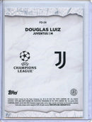 2024-25 Topps Chrome UEFA Club Comps Douglas Luiz Final Destination