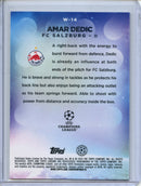 2022-23 Topps Chrome UEFA Amar Dedic Wonderkids
