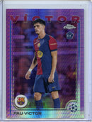 2024-25 Topps Chrome UEFA Club Comps Pau Victor Violet Prism 70/299