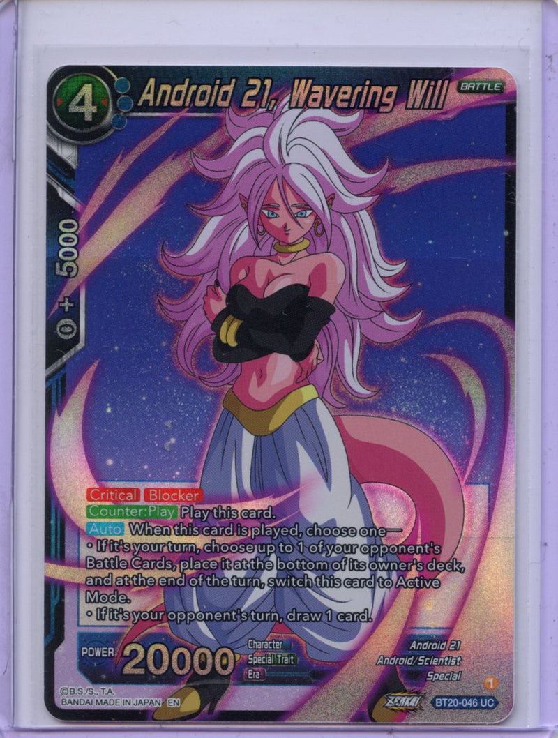 Android 21, Wavering Will - Power Absorbed BT20-046 UC Foil