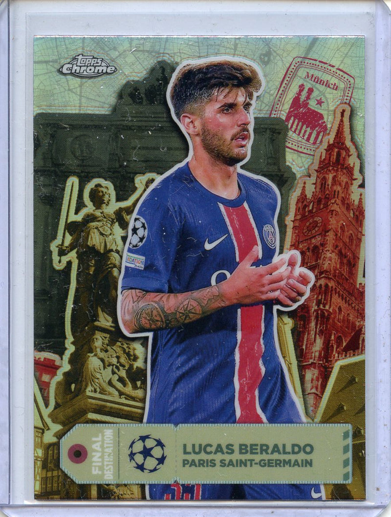 2024-25 Topps Chrome UEFA Club Comps Lucas Beraldo Final Destination