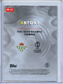 2025-26 Topps Chrome UEFA Club Comps Antony Power Players