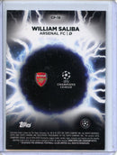 2024-25 Topps Chrome UEFA Club Comps William Saliba Circle of Power