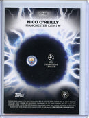 2024-25 Topps Chrome UEFA Club Comps Nico O’Reilly Circle of Power High Voltage