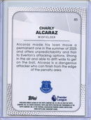 25-26 Pristine EPL Charly Alcaraz