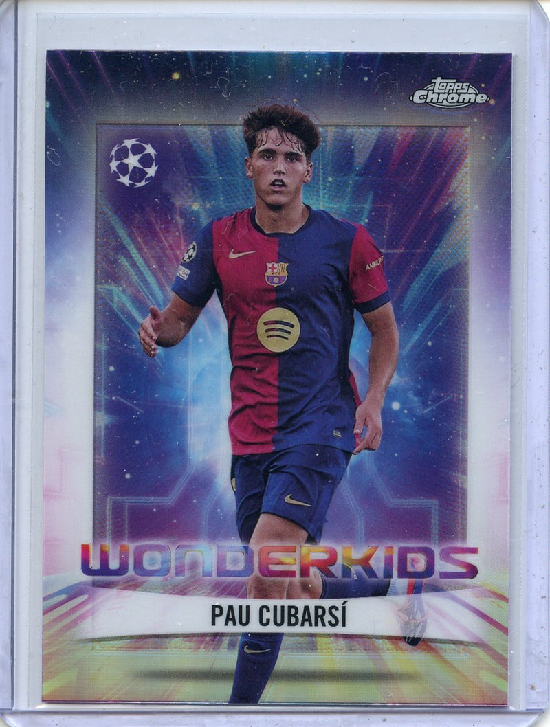 2024-25 Topps Chrome UEFA Club Comps Pau Cubarsi Wonderkids WK-13