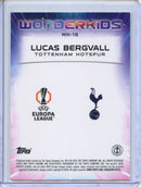 2024-25 Topps Chrome UEFA Club Comps Lucas Bergvall Wonderkids WK-16
