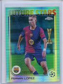 2024-25 Topps Chrome UEFA Club Comps Fermin Lopez Aqua Prism 165/199