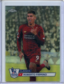 2026-27 Topps Flagship EPL Roberto Firmino Chrome Classics