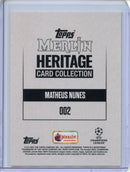 2023-24 Topps Merlin Heritage Card Collection Matheus Nunes