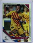 2021-22 Topps Chrome UEFA CL Ansu Fati Refractor