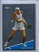 2021 Topps Chrome Tennis Ana Ivanovic