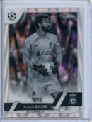 2022-23 Topps Chrome UEFA Alisson Becker Black & White Ray Wave