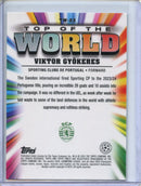 2024-25 Topps Finest UEFA Viktor Gyokeres Top Of The World