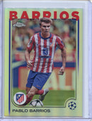 2024-25 Topps Chrome UEFA Club Comps Pablo Barrios Refractor