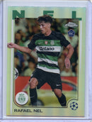 2024-25 Topps Chrome UEFA Club Comps Rafael Nel Refractor
