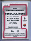 2022-23 Topps Merlin Chrome Pedri Merlin's Match Ball Signatures