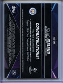 2023-24 Topps UEFA CC Erling Haaland Starball Commemorative Relic