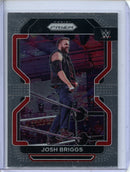 2022 Prizm WWE Josh Briggs